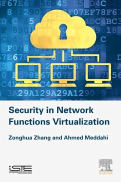 Security in Network Functions Virtualization (eBook, ePUB) - Zhang, Zonghua; Meddahi, Ahmed
