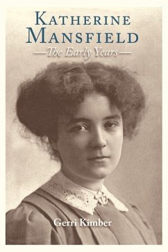 Cover Katherine Mansfield - The Early Years (eBook, ePUB)