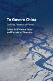 To Govern China (eBook, ePUB)