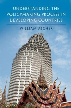 Understanding the Policymaking Process in Developing Countries (eBook, PDF) - Ascher, William