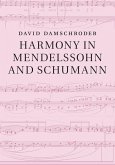 Harmony in Mendelssohn and Schumann (eBook, ePUB)