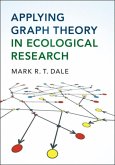 Applying Graph Theory in Ecological Research (eBook, PDF)