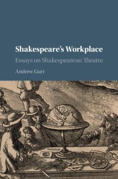 Shakespeare's Workplace (eBook, PDF) - Gurr, Andrew