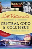 Lost Restaurants of Central Ohio and Columbus (eBook, ePUB)