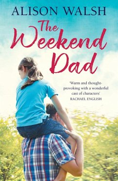 The Weekend Dad (eBook, ePUB) - Walsh, Alison