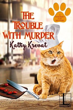 The Trouble with Murder (eBook, ePUB) - Krevat, Kathy