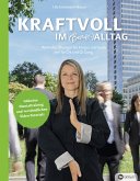 Kraftvoll im (Berufs-)Alltag (eBook, ePUB)