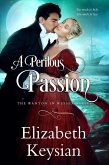 A Perilous Passion (eBook, ePUB) A Perilous Passion (eBook, ePUB)