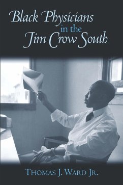 Cover Black Physicians in the Jim Crow South (eBook, PDF)