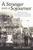 Stranger and a Sojourner (eBook, PDF) Stranger and a Sojourner (eBook, PDF)