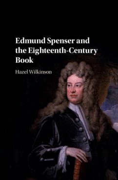 Edmund Spenser and the Eighteenth-Century Book (eBook, PDF) - Wilkinson, Hazel