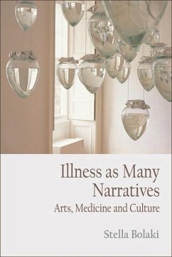 Illness as Many Narratives (eBook, ePUB) - Bolaki, Stella