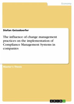The influence of change management practices on the implementation of Compliance Management Systems in companies (eBook, ePUB) - Geissdoerfer, Stefan