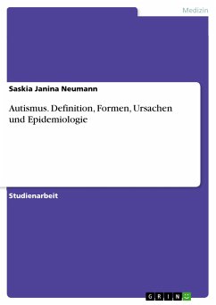 Autismus. Definition, Formen, Ursachen und Epidemiologie (eBook, ePUB)