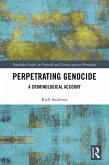 Perpetrating Genocide (eBook, ePUB)