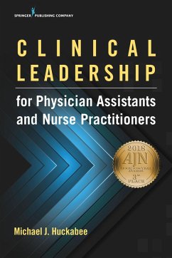 Clinical Leadership for Physician Assistants and Nurse Practitioners (eBook, ePUB) Cover Clinical Leadership for Physician Assistants and Nurse Practitioners (eBook, ePUB)