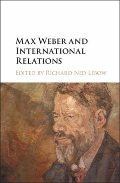 Max Weber and International Relations (eBook, PDF)