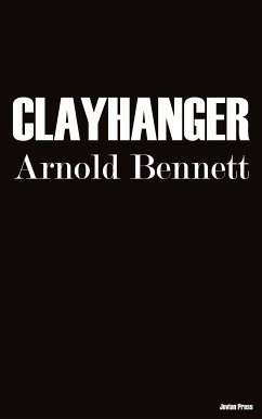 Clayhanger (eBook, ePUB) - Bennett, Arnold