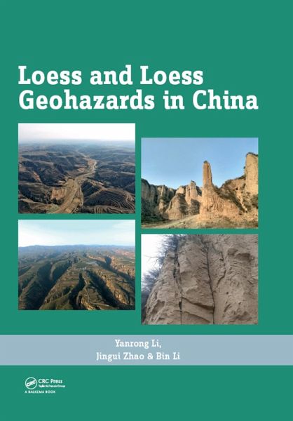 Loess and Loess Geohazards in China (eBook, ePUB)