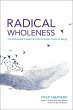 Radical Wholeness (eBook, ePUB) - Bild 1