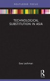 Technological Substitution in Asia (eBook, PDF)