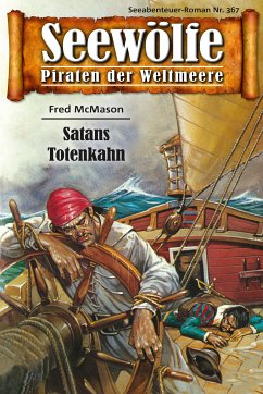 Seewölfe - Piraten der Weltmeere 367 (eBook, ePUB) - McMason, Fred