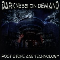 Post Stone Age Technology - Darkness On Demand