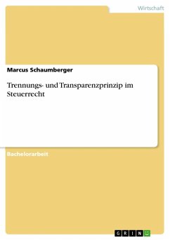 Trennungs- und Transparenzprinzip im Steuerrecht (eBook, ePUB)