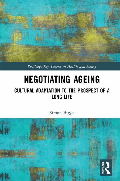 Negotiating Ageing (eBook, ePUB) Negotiating Ageing (eBook, ePUB)