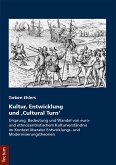 Kultur, Entwicklung und "Cultural Turn" (eBook, PDF)