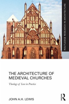 The Architecture of Medieval Churches (eBook, ePUB) - Lewis, John A. H.