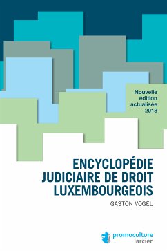 Encyclopédie judiciaire de droit luxembourgeois (eBook, ePUB) - Vogel, Gaston