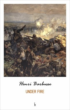 Under Fire (eBook, ePUB) - Henri Barbusse, Barbusse