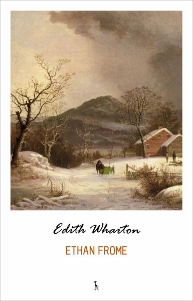 Ethan Frome (eBook, ePUB) Ethan Frome (eBook, ePUB)