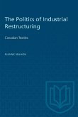 The Politics of Industrial Restructuring