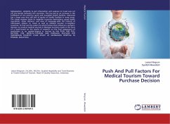 Push And Pull Factors For Medical Tourism Toward Purchase Decision