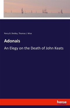 Adonais - Shelley, Percy Bysshe;Wise, Thomas James