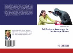 Self-Defence Awareness for the Average Citizen - Pinto, Eduardo Jorge