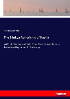The Sánkya Aphorisms of Kapila - Hall, Fitzedward