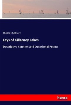 Lays of Killarney Lakes - Gallwey, Thomas