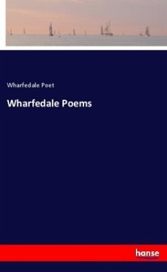 Wharfedale Poems - Wharfedale Poet