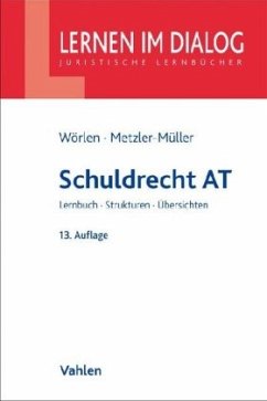 Schuldrecht AT - Wörlen, Rainer;Metzler-Müller, Karin