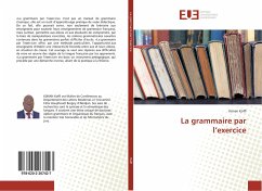 La grammaire par l¿exercice - Koffi, Konan