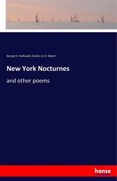 New York Nocturnes - Hallowell, George H.;Robert, Charles G. D.