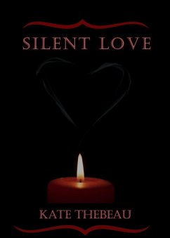 Silent Love (eBook, ePUB) - Thebeau, Kate