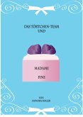 Das Törtchen-Team und Madame Fine (eBook, ePUB)
