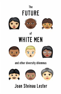 Cover The Future of White Men and Other Diversity Dilemmas (eBook, ePUB)