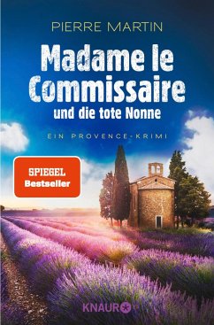 Madame le Commissaire und die tote Nonne / Kommissarin Isabelle Bonnet Bd.5 (eBook, ePUB) - Martin, Pierre