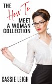 The How To Meet A Woman Collection (eBook, ePUB)