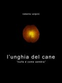 l'unghia del cane (eBook, ePUB)